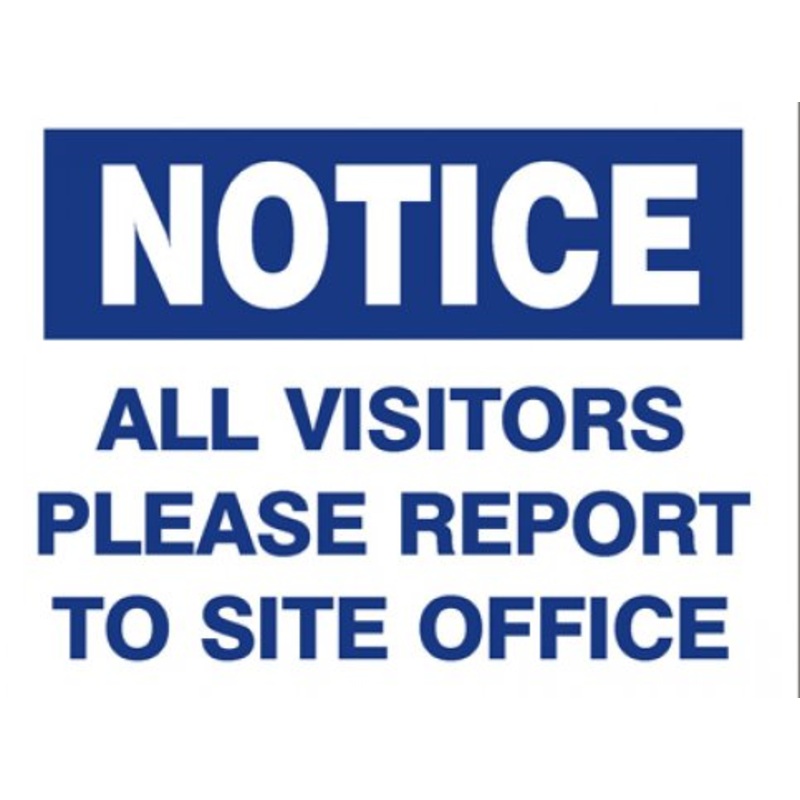 Construction Site Signs, Site Office